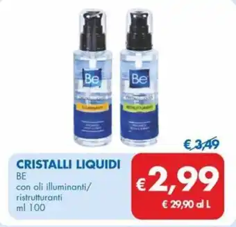 MD Discount CRISTALLI LIQUIDI BE con oli illuminanti/ ristrutturanti ml 100 offerta