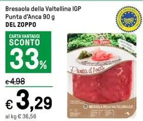Iper La Grande Bresaola della Valtellina IGP Punta d'Anca 90 g DEL ZOPPO offerta