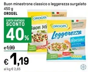 Iper La Grande Buon minestrone classico o leggerezza surgelato OROGEL offerta