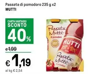 Iper La Grande Passata di pomodoro 235 g x2 MUTTI offerta