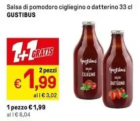 Iper La Grande Salsa di pomodoro cigliegino o datterino 33 cl GUSTIBUS offerta