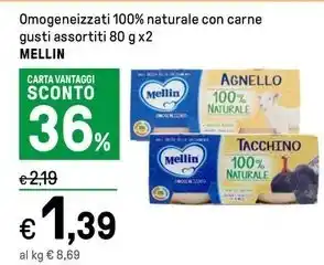 Iper La Grande Omogeneizzati 100% naturale con carne gusti assortiti 80 g x2 MELLIN offerta