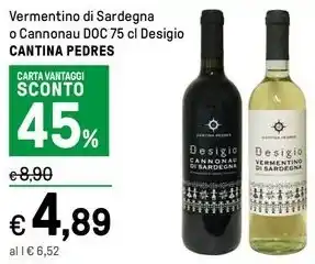 Iper La Grande Vermentino di Sardegna o Cannonau DOC 75 cl Desigio CANTINA PEDRES offerta