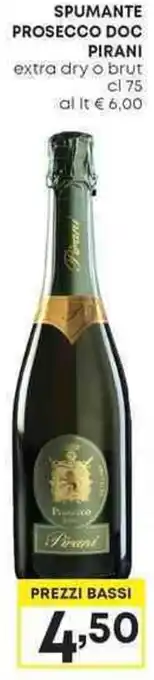 Pam SPUMANTE PROSECCO DOC PIRANI cl 75 offerta