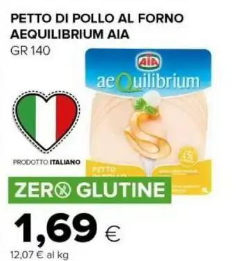 Tigre Petto di pollo al forno aequilibrium 140 g(ml) offerta
