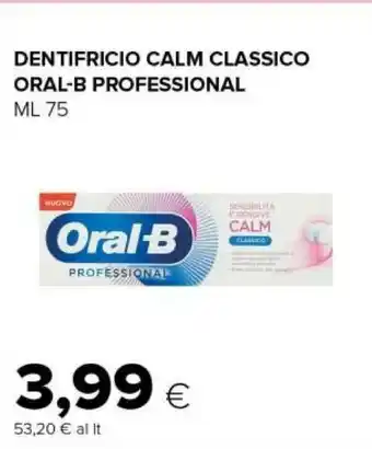 Tigre Oral-b dentifricio calm classico professional offerta