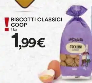 Ipercoop BISCOTTI CLASSICI COOP 1 kg offerta