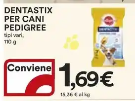 Ipercoop DENTASTIX PER CANI PEDIGREE tipi vari, 110 g offerta