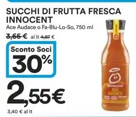 Ipercoop SUCCHI DI FRUTTA FRESCA INNOCENT Ace Audace o Fa-Blu-Lo-So, 750 ml offerta