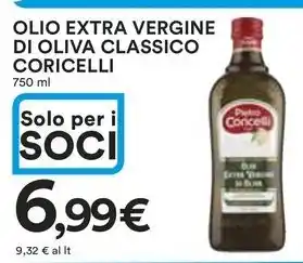 Ipercoop OLIO EXTRA VERGINE DI OLIVA CLASSICO CORICELLI 750 ml offerta