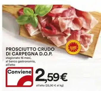 Ipercoop PROSCIUTTO CRUDO DI CARPEGNA D.O.P. stagionato 16 mesi offerta