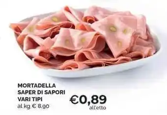 Mercatò Local MORTADELLA SAPER DI SAPORI VARI TIPI offerta
