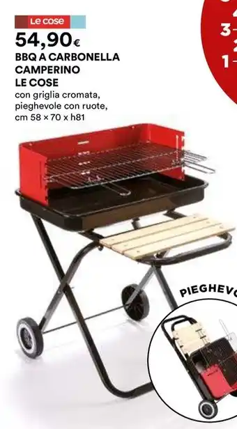 Ipercoop BBQ A CARBONELLA CAMPERINO LE COSE cm 58 x 70 x h81 offerta