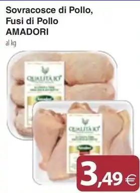 Docks Cash&Carry Sovracosce di Pollo, Fusi di Pollo AMADORI offerta