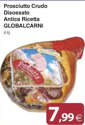 Docks Cash&Carry Prosciutto Crudo Disossato Antica Ricetta GLOBALCARNI offerta