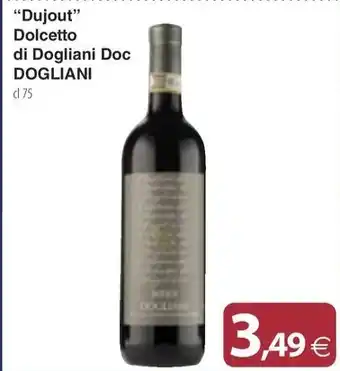 Docks Cash&Carry “Dujout” Dolcetto di Dogliani Doc DOGLIANI cl 75 offerta