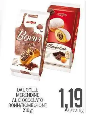 Supermercati Piccolo Dal Colle Merendine Al Cioccolato Bonn/Bombolone 210 g offerta