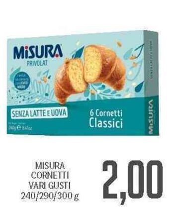 Supermercati Piccolo Misura Cornetti Vari Gusti 240/290/300 g offerta