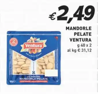 Coal MANDORLE PELATE VENTURA g 40 x 2 offerta