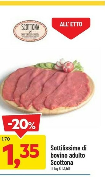DPiù Sottilissime di bovino adulto scottona offerta