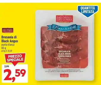 DPiù Bresaola di black angus offerta