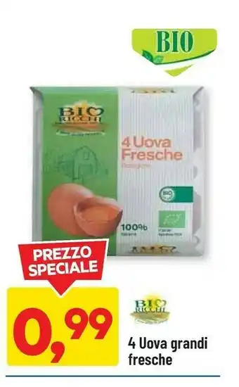 DPiù 4 uova grandi fresche offerta