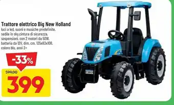 DPiù Trattore elettrico big new holland offerta