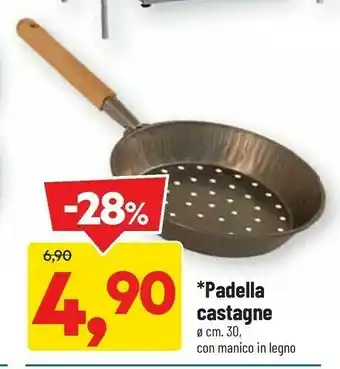 DPiù Padella castagne offerta