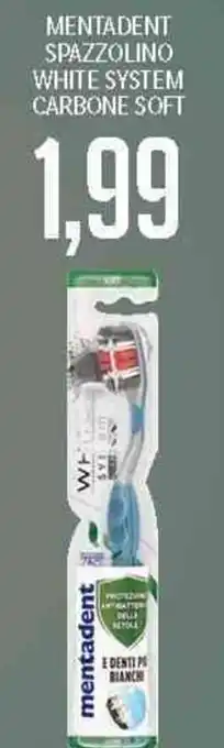 Supermercati Piccolo Mentadent Spazzolino White System Carbone Soft offerta