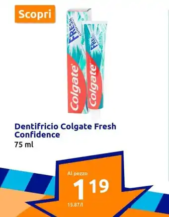 Action Dentifricio Colgate Fresh Confidence 75 ml offerta