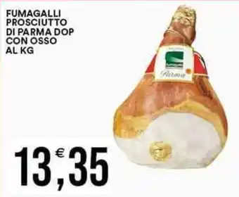 Vantaggio Cash&Carry FUMAGALLI PROSCIUTTO DI PARMA DOP CON OSSO offerta
