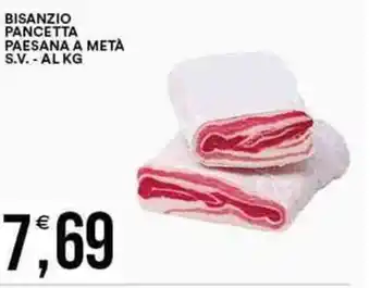Vantaggio Cash&Carry BISANZIO PANCETTA PAESANA A METÀ S.V. offerta