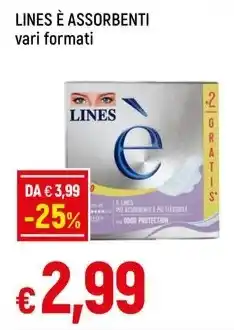 Famila Superstore LINES È ASSORBENTI vari formati offerta