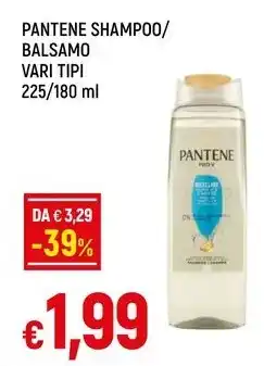 Famila Superstore PANTENE SHAMPOO/ BALSAMO VARI TIPI 225/180 ml offerta