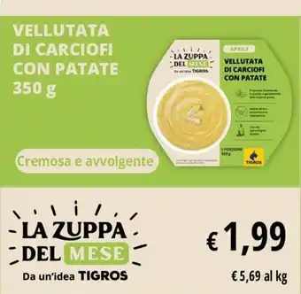 Tigros VELLUTATA DI CARCIOFI CON PATATE offerta