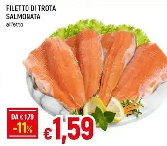 Famila Superstore FILETTO DI TROTA SALMONATA offerta