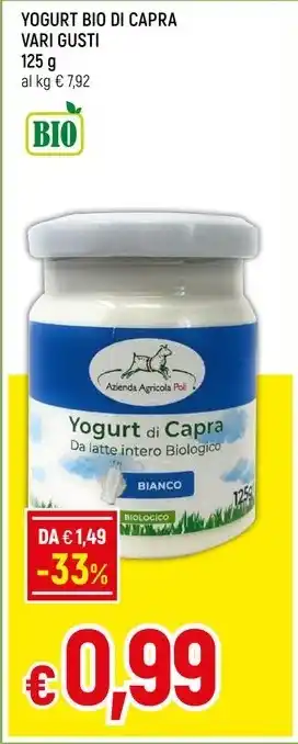 Famila Superstore YOGURT BIO DI CAPRA VARI GUSTI offerta