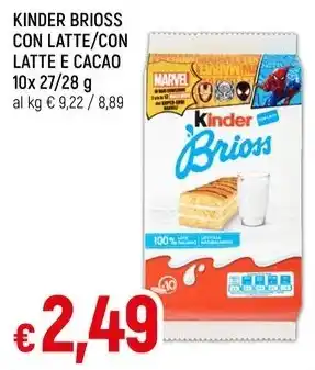 Famila Superstore KINDER BRIOSS CON LATTE/CON LATTE E CACAO offerta