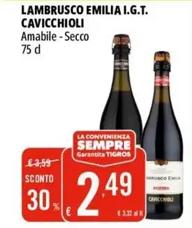 Tigros LAMBRUSCO EMILIA I.G.T. CAVICCHIOLI Amabile - Secco 75 cl offerta