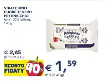 Esselunga STRACCHINO CUORE TENERO PETTINICCHIO latte 100% italiano, 170 g offerta