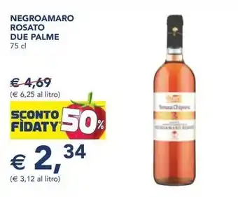Esselunga NEGROAMARO ROSATO DUE PALME 75 cl offerta