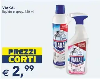 Esselunga VIAKAL liquido o spray, 720 ml offerta