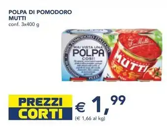 Esselunga POLPA DI POMODORO MUTTI conf. 3x400 g offerta