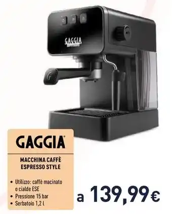 Unieuro GAGGIA MACCHINA CAFFÈ ESPRESSO STYLE offerta