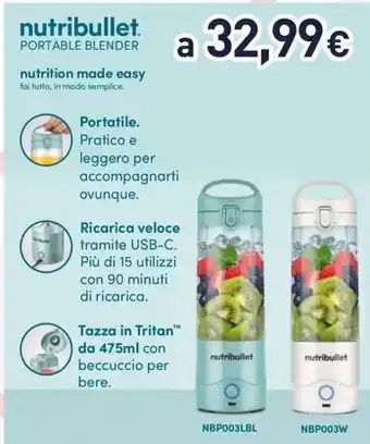 Unieuro nutribullet. PORTABLE BLENDER offerta