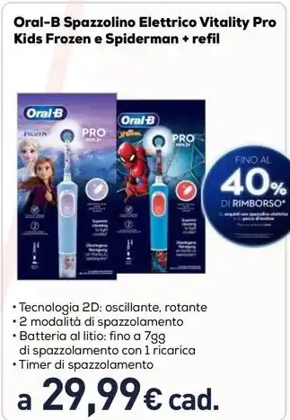 Unieuro Oral-B Spazzolino Elettrico Vitality Pro Kids Frozen e Spiderman + refil offerta