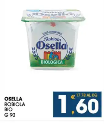 SeBón Supermercati OSELLA ROBIOLA BIO G 90 offerta