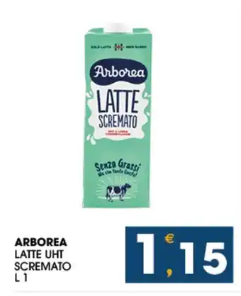 SeBón Supermercati ARBOREA LATTE UHT SCREMATO L 1 offerta