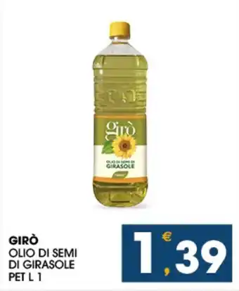 SeBón Supermercati GIRÒ OLIO DI SEMI DI GIRASOLE PET L 1 offerta