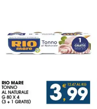 SeBón Supermercati RIO MARE TONNO AL NATURALE G 80 X 4 (3+1 GRATIS) offerta